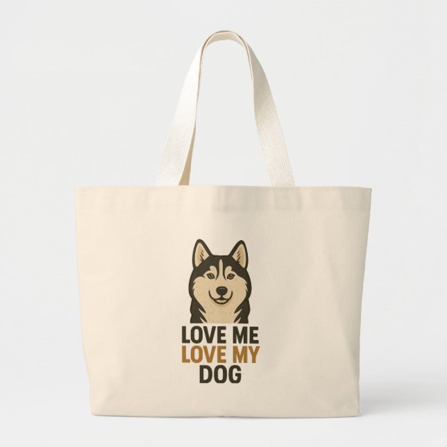 Love Me, Love My Dog Husky Lover Design Jumbo Tygkasse (Framsidan)