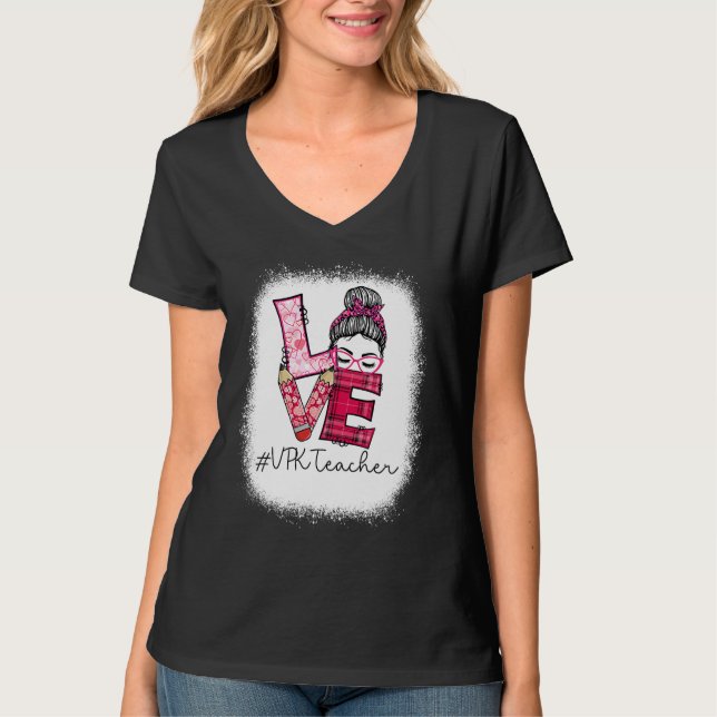 Love Messy Bun VPK Teacher Squad Valentine's Day M T Shirt (Framsida)