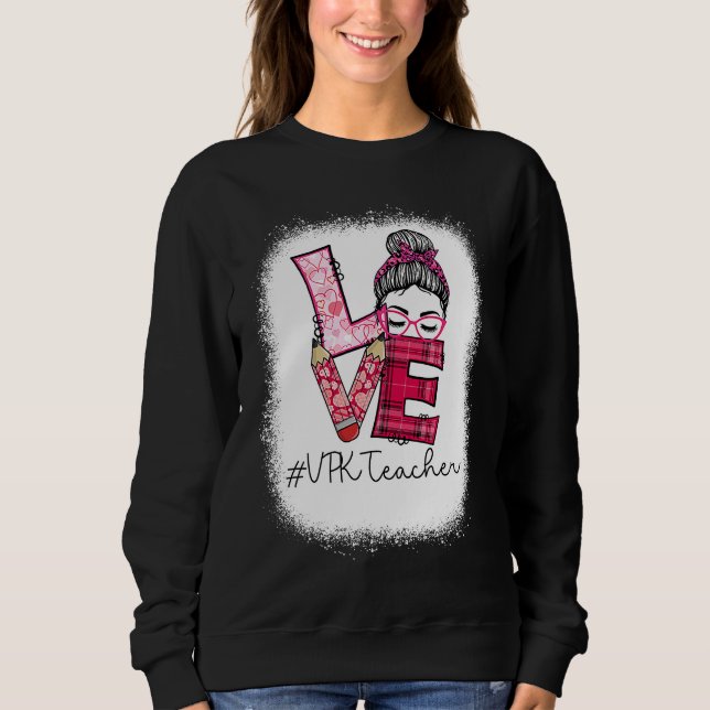 Love Messy Bun VPK Teacher Squad Valentine's Day M T Shirt (Framsida)