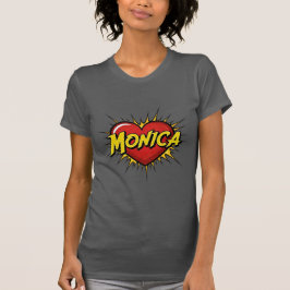 Love Monica T Shirt