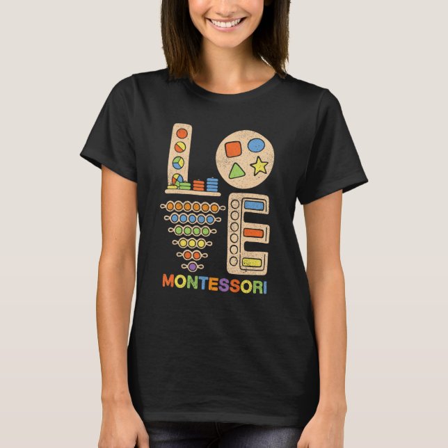 Love Montessori Teacher Montessori Education Back  T Shirt (Framsida)