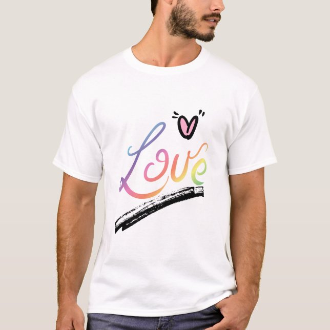 Love Multi Couleurs  T Shirt (Framsida)