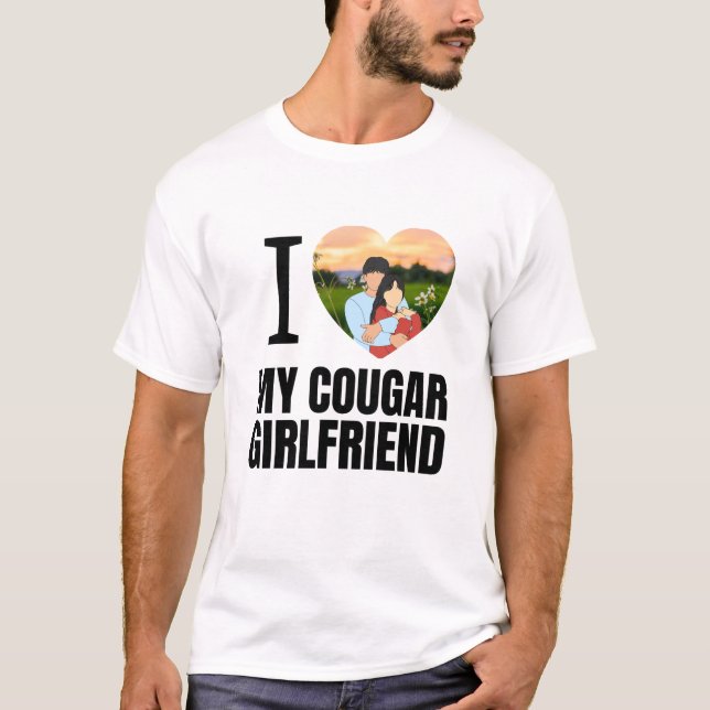 Love My Cougar Funny Older Girlfriend Dating Quote T Shirt (Framsida)