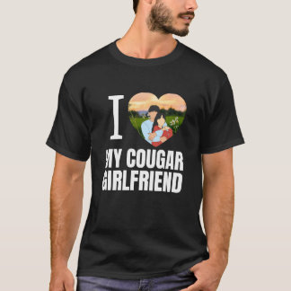 Love My Cougar Funny Older Girlfriend Dating Quote T Shirt