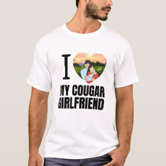 Love My Cougar Funny Older Girlfriend Dating Quote T Shirt