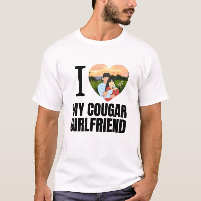 Love My Cougar Funny Older Girlfriend Dating Quote T Shirt (Framsida)