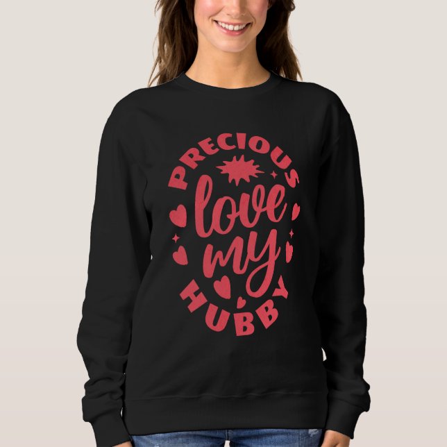 Love My Precious Hubby Marriage Cute Valentine's D T Shirt (Framsida)