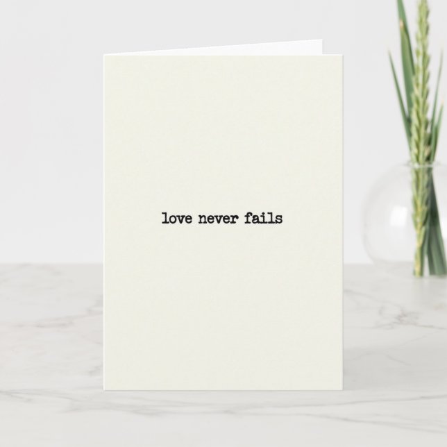 Love Never Fails Encouragement Card Kort (Framsida)