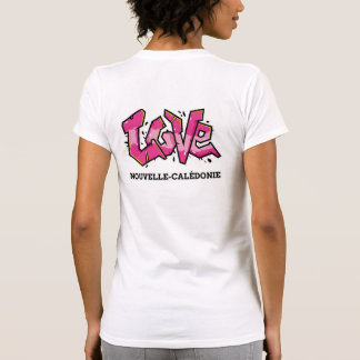 Love Nouvelle-Calédonie T Shirt