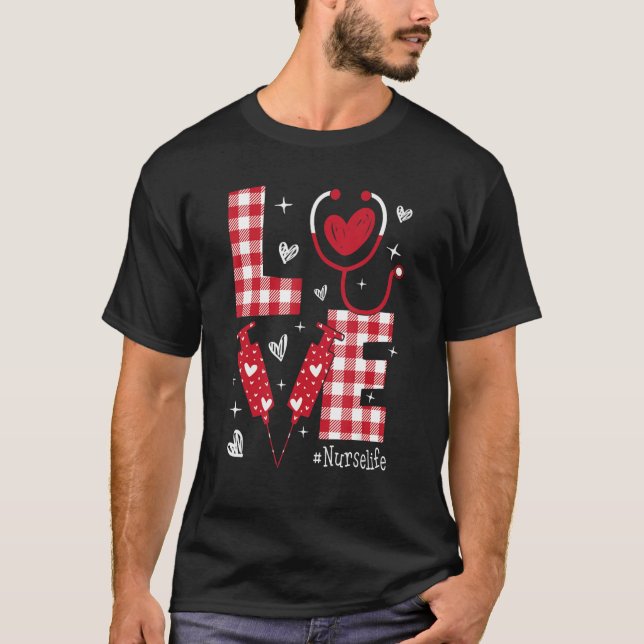 LOVE Nurse Life Buffalo Plaid Valentine Day Nursin T Shirt (Framsida)