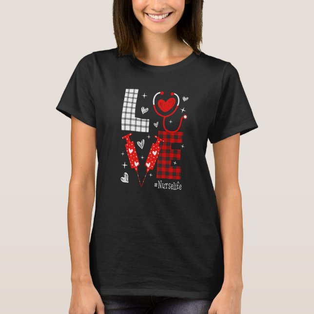 LOVE Nurse Life Buffalo Plaid Valentine Day Nursin T Shirt (Framsida)
