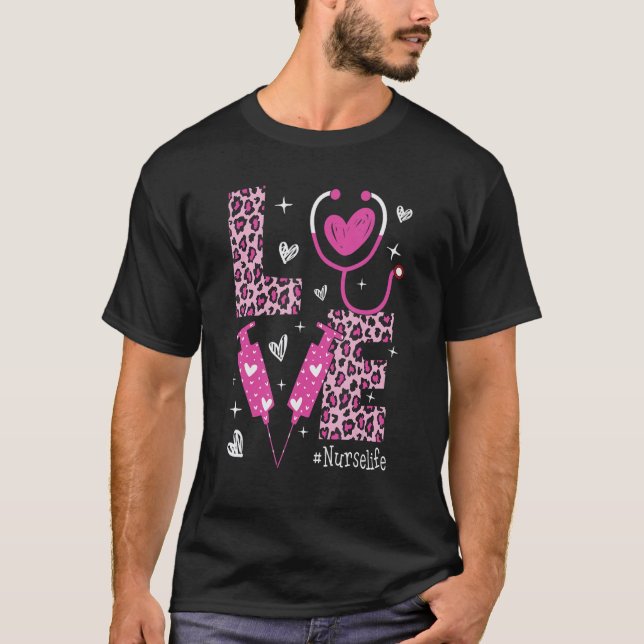 LOVE Nurse Life Leopard Valentine Day Nursing Wome T Shirt (Framsida)
