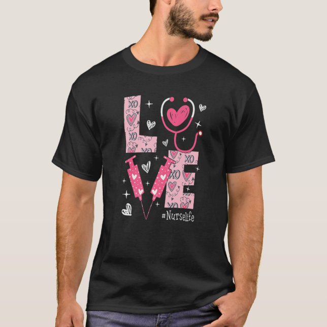 LOVE Nurse Life Pink Heart Valentine Day Nursing W T Shirt (Framsida)