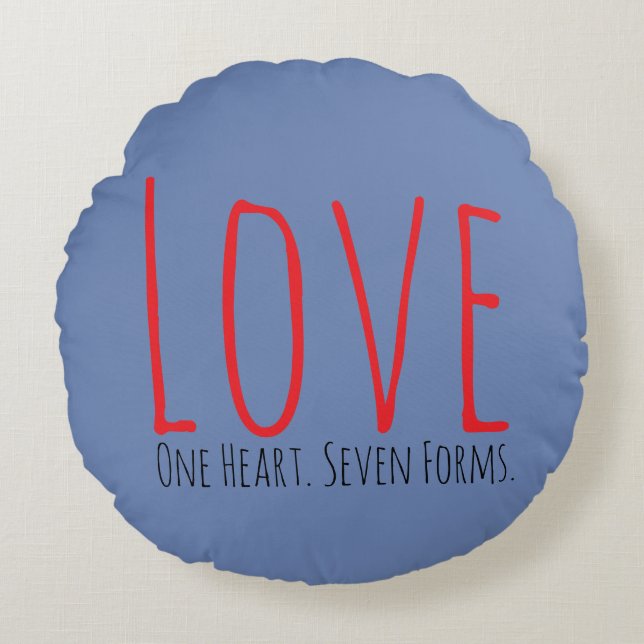 Love - One Heart. Seven Forms Round Pillow Rund Kudde (Framsidan)