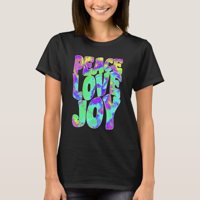 Love Peace Joy  Hippie Tie Dye Batik Style T Shirt (Framsida)