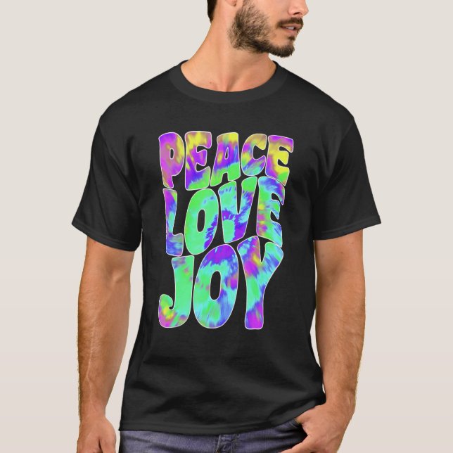 Love Peace Joy  Hippie Tie Dye Batik Style T Shirt (Framsida)