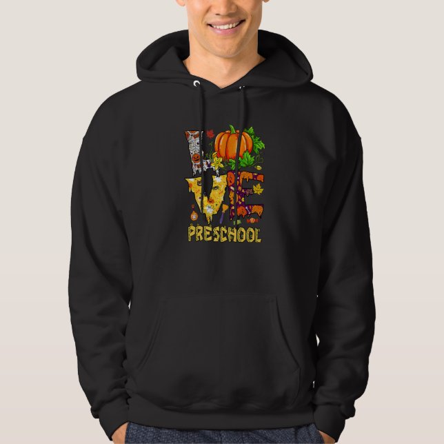 Love Preschool  Pumpkin Student Teacher Halloween Hoodie (Framsida)
