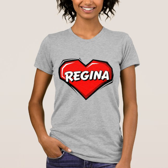 Love Regina T Shirt (Framsida)
