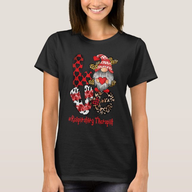 Love Respiratory Therapist Gnome heart Valentine's T Shirt (Framsida)