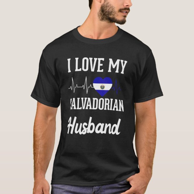 Love Salvadoran Husband Flag El Salvador Salvadore T Shirt (Framsida)