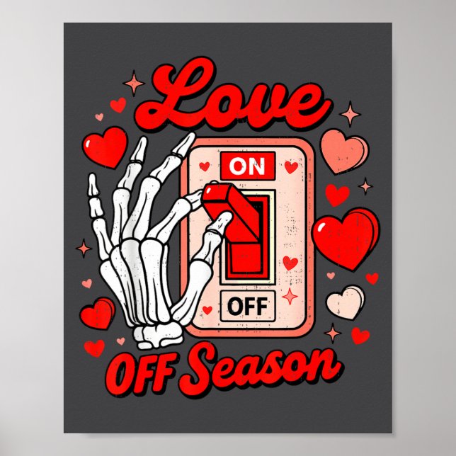 Love Season Skeleton Funny Valentines Day Womens T Poster (Framsidan)