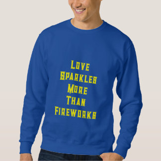 “Love Sparkles More Than Fireworks” Lång Ärmad Tröja