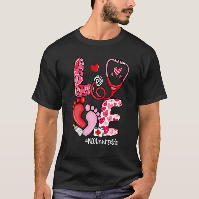 LOVE Stethoscope NICU Nurse Life Valentine's Day T Shirt (Framsida)