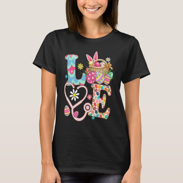 Love Stethoscope Scrub Life Nurse Bunny Easter Day T Shirt (Framsida)