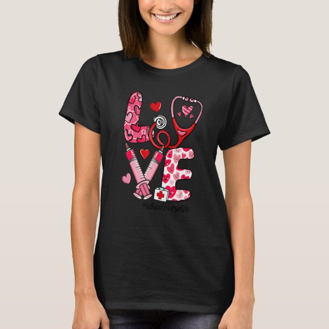 LOVE Stethoscope Syringe School Nurse Life Valenti T Shirt (Framsida)
