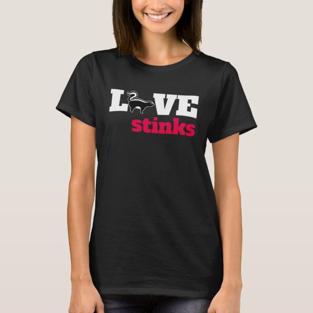 Love Stinks Skunk Animal Anti Valentines Day T Shirt (Framsida)