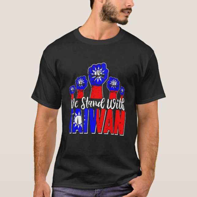 Love Taiwan Flag We Stand With Taiwan Raising Fist T Shirt (Framsida)