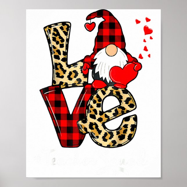 Love Teacher Squad Gnome Hearts Valentines Gnome T Poster (Framsidan)