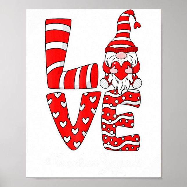 Love Teacher Squad Gnome Hearts Valentines Gnome T Poster (Framsidan)