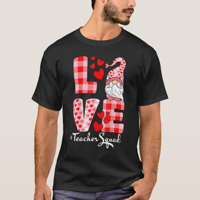 Love Teacher Squad Gnome Hearts Valentines Gnome T T Shirt (Framsida)
