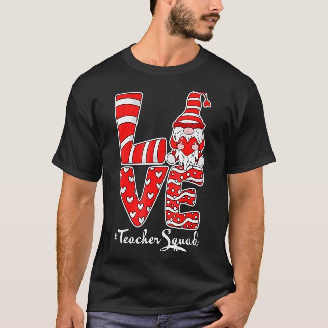 Love Teacher Squad Gnome Hearts Valentines Gnome T T Shirt (Framsida)