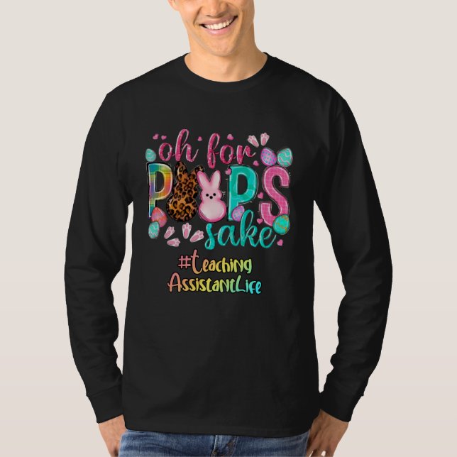 Love Teaching Assistant Oh for Bunnies Easter Hunt T Shirt (Framsida)