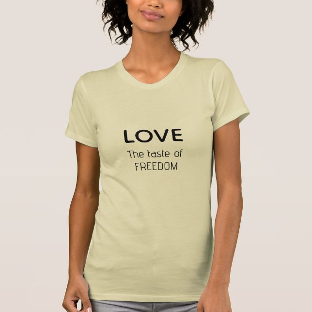 Love, the taste Black New Age Intimicy Wording  T Shirt (Framsida)