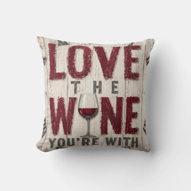 Love the Wine You're With Kudde (Framsida)