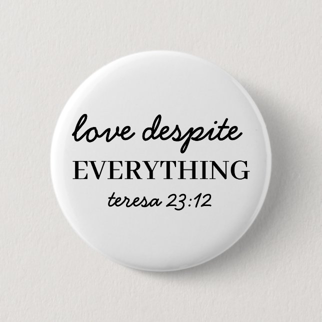 Love Them Anyway | Luke 23:34 Bible Faith Design Knapp (Framsida)