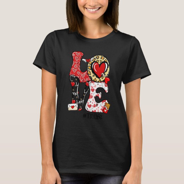 LOVE Titi Messy Bun Women Valentine's Day T Shirt (Framsida)