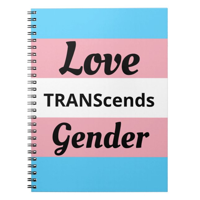 Love TRANScends Gender - Transgender Pride  Anteckningsbok (Framsidan)