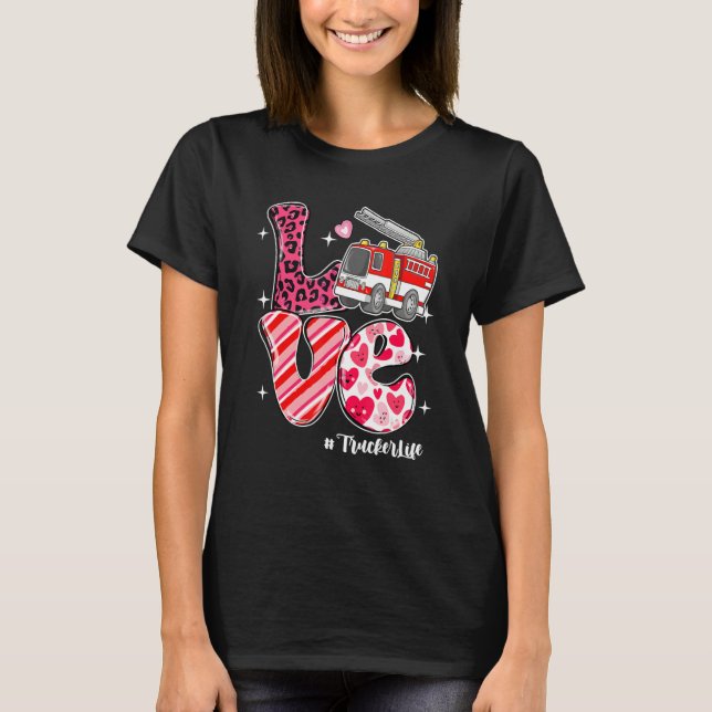 LOVE Trucker Life Messy Bun Women Valentine's Day T Shirt (Framsida)