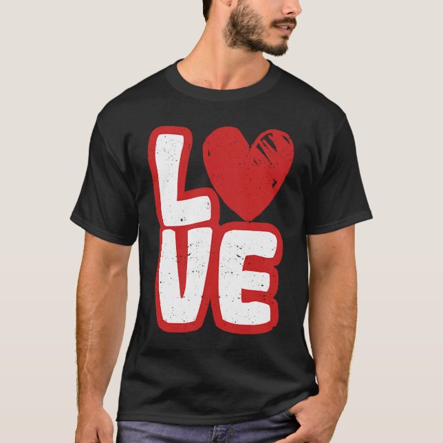 Love Typography Hearts Valentine's Day  Romantic C T Shirt (Framsida)