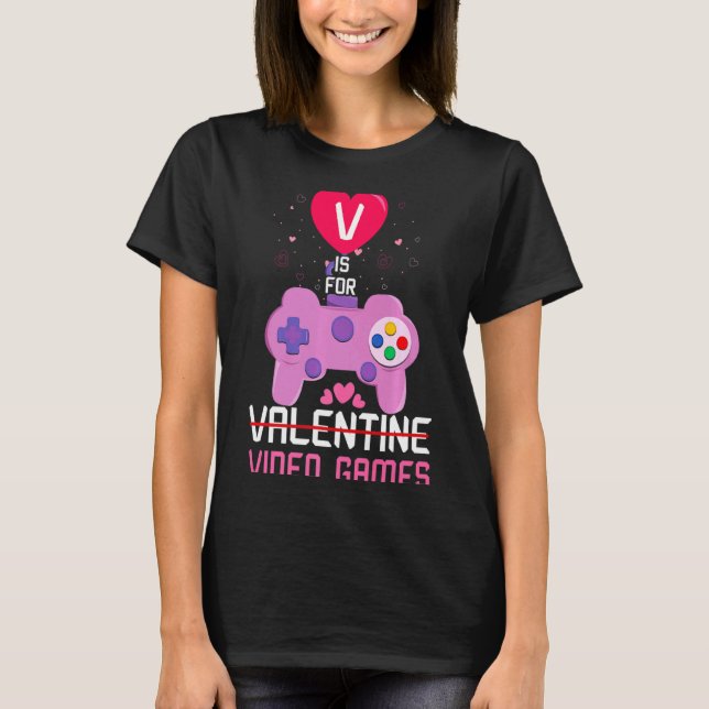 Love Video Game Gamer Gaming Hearts Day Happy Vale T Shirt (Framsida)