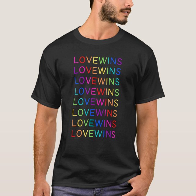 Love Will Win LGBTQ Rainbow Flag  LGBTQIA+ Pride M T Shirt (Framsida)