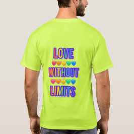 love without limits romantic quote love typT-Shirt T Shirt