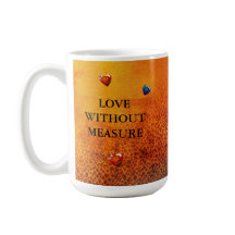 Love Without Measure Cup
