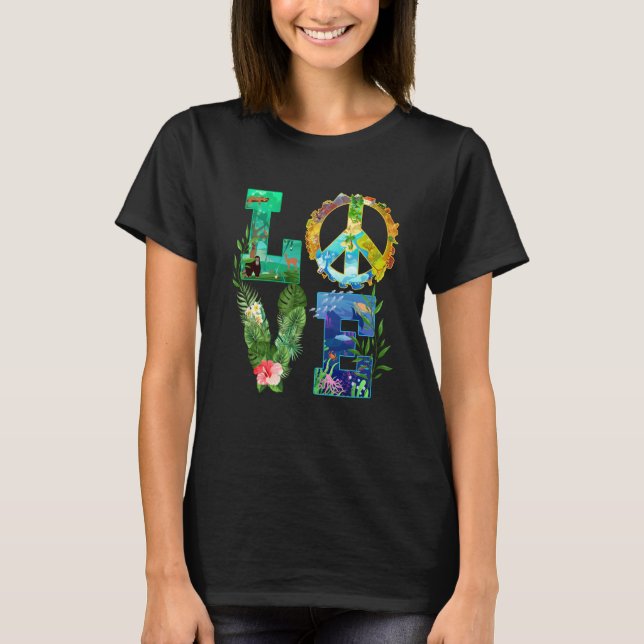 Love World Earth Day 2023 Peace Save Planet Enviro T Shirt (Framsida)