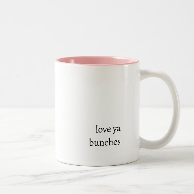 Love ya bunches coffee mug Två-Tonad mugg (Höger)