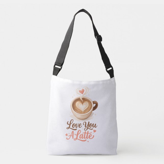 Love You A Latte – Cute Coffee Valentine Gift Axelväska (Framsida)